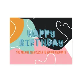 Senior Discounts Happy Birthday Card